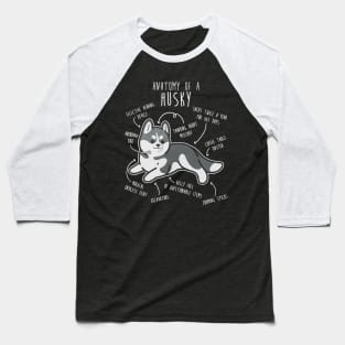 Grey Siberian Husky Dog Anatomy Baseball T-Shirt